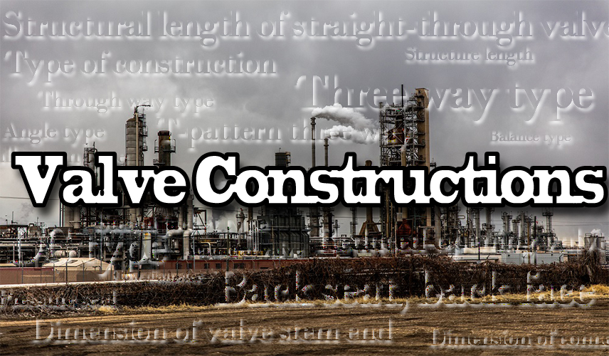 Valve Construction